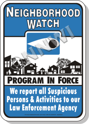 Neighborhood Watch Signs - Program in Force