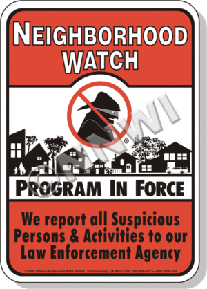Neighborhood Watch Signs - Law Enforcement Agency Signs