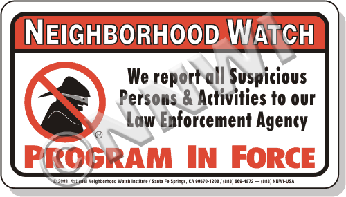 Neighborhood Watch Signs - Program in Force