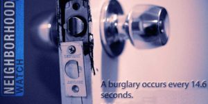 Neighborhood Watch - A burglary occurs every 14.6 seconds - Start Your Watch Today