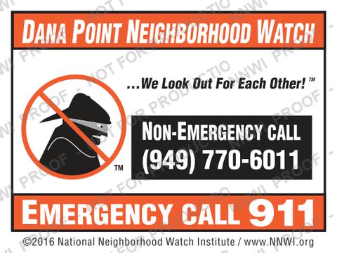 Dana Point Police Department Neighborhood Watch sign by NNWI