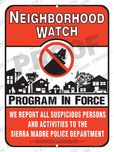 Sierra Madre Police Department Neighborhood Watch sign by NNWI