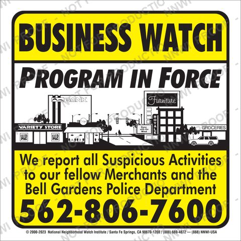 Bell Gardens Police Department Neighborhood Watch sign by NNWI