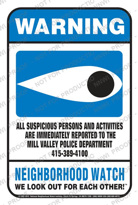 Mill Valley Police Department Neighborhood Watch sign by NNWI