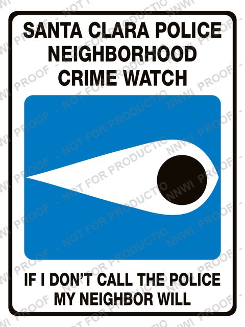 Santa Clara Police Department Neighborhood Watch sign by NNWI