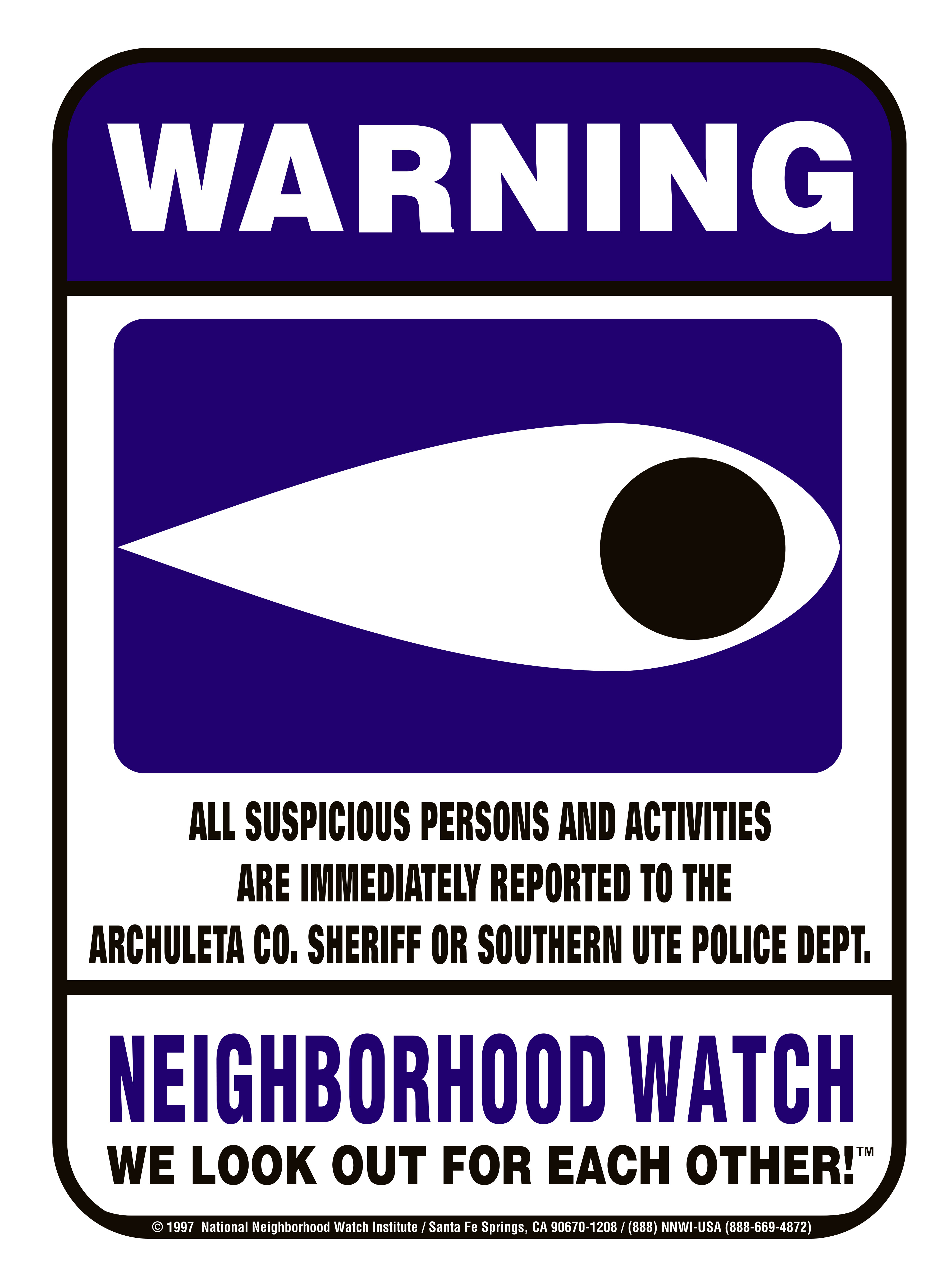 Arboles CO 18x24 Blue Eye Police sign